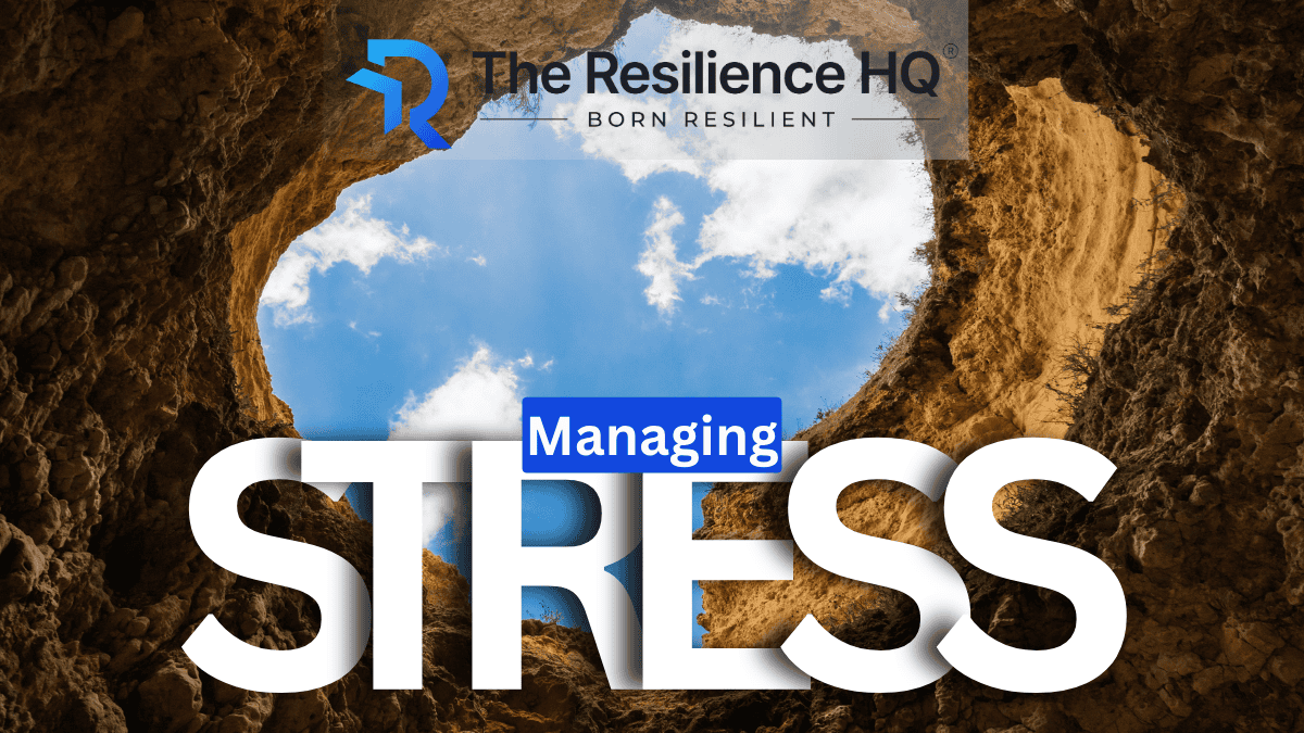 How to Manage Stress and Build Resilience?